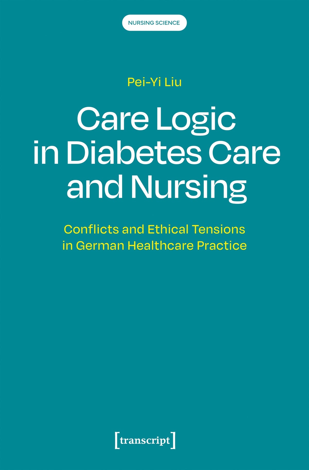Cover image for Care Logic in Diabetes Care and Nursing ISBN 9783837676280