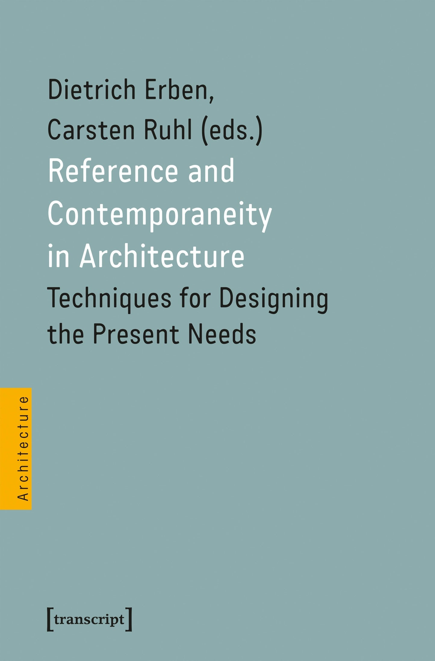 Cover image for Reference and Contemporaneity in Architecture, isbn: 9783837679182