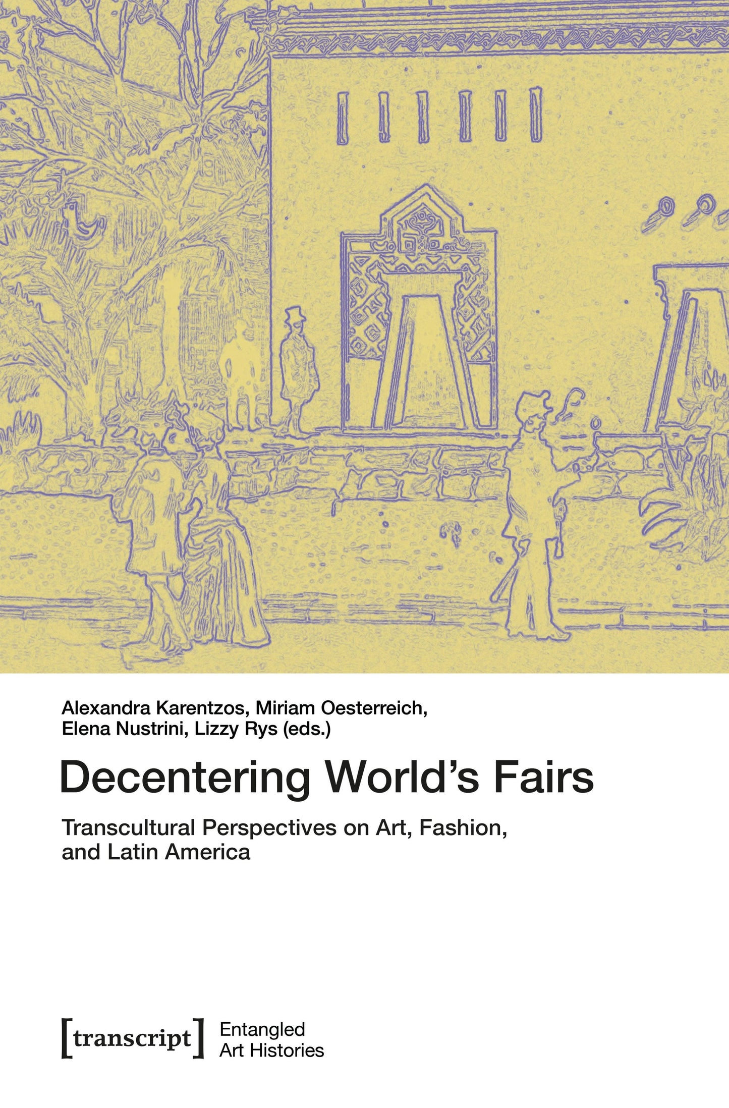 Cover image for Decentering World’s Fairs, isbn: 9783837681031