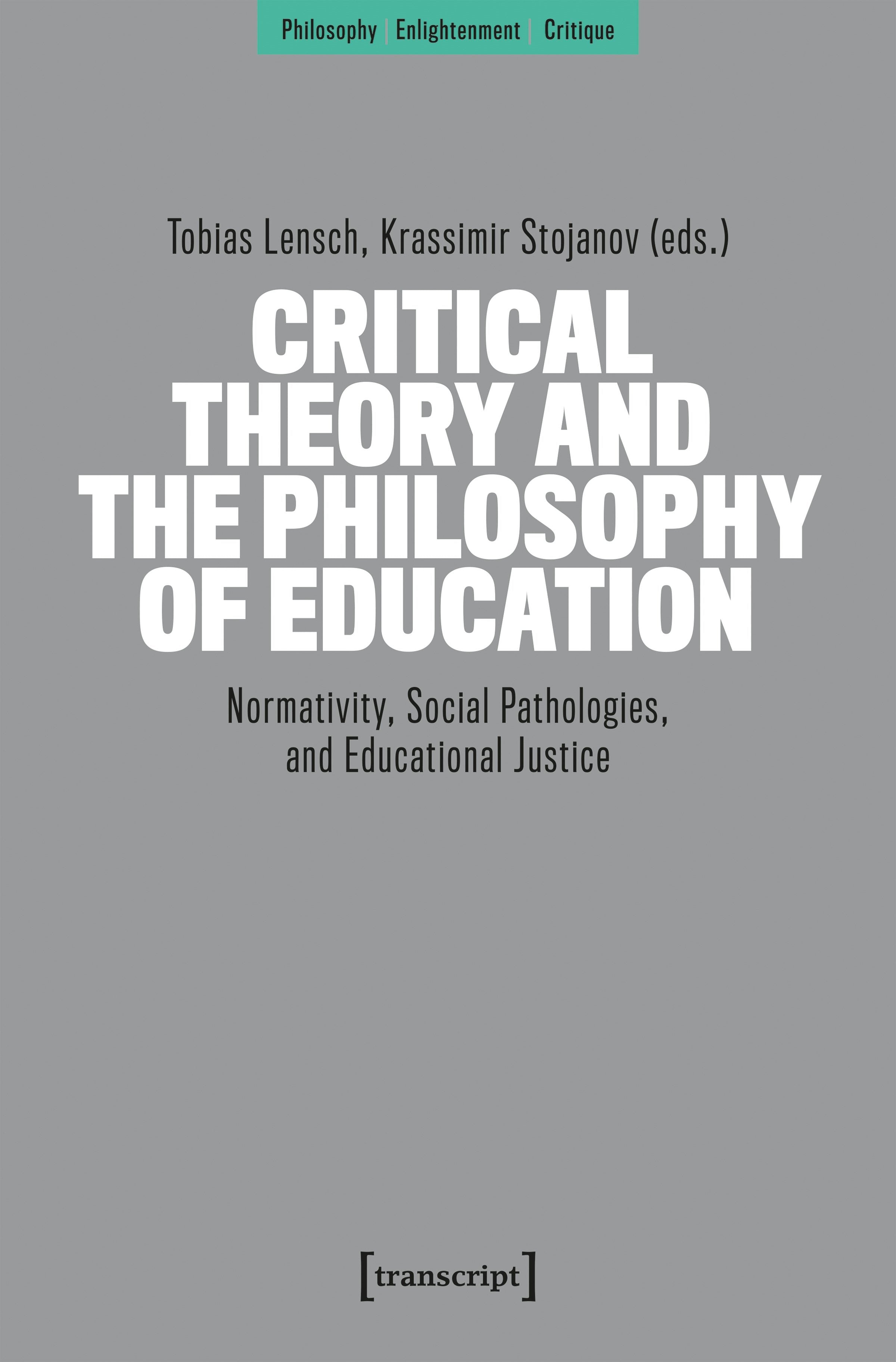 Cover image for Critical Theory and the Philosophy of Education, isbn: 9783837682045