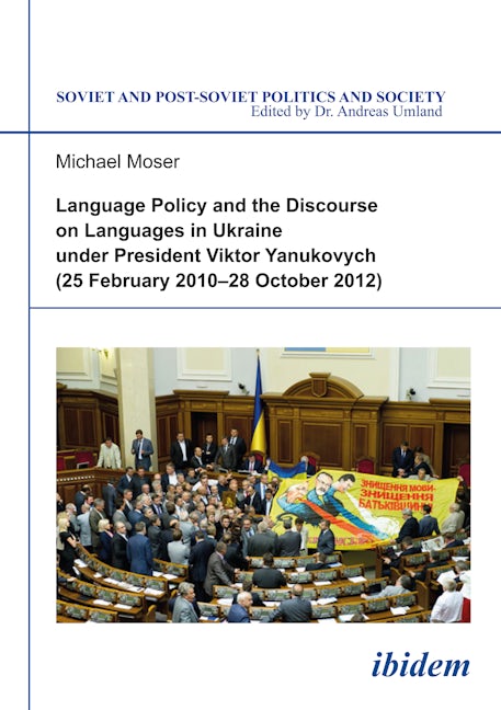 Book cover image for Language Policy and Discourse on Languages in Ukraine Under President Viktor Yanukovych ISBN: 9783838204970