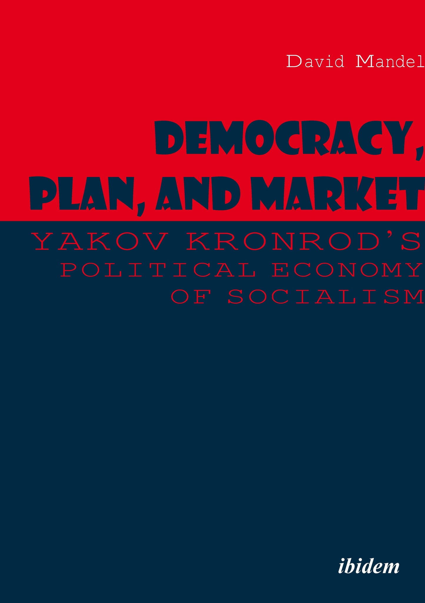 Book cover image for Democracy, Plan, and Market ISBN: 9783838211084