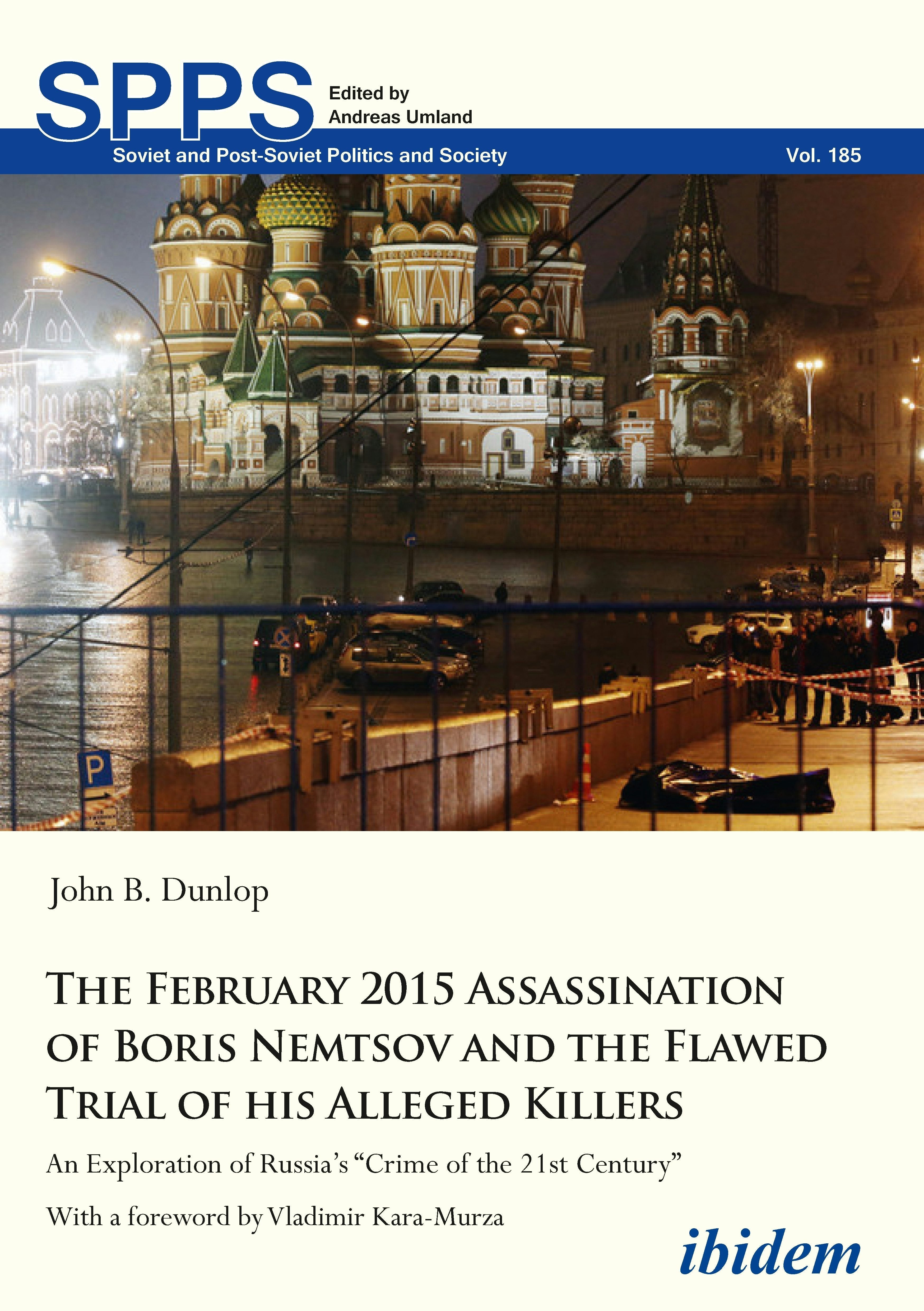 Book cover image for The February 2015 Assassination of Boris Nemtsov and the Flawed Trial of His Alleged Killers ISBN: 9783838211886