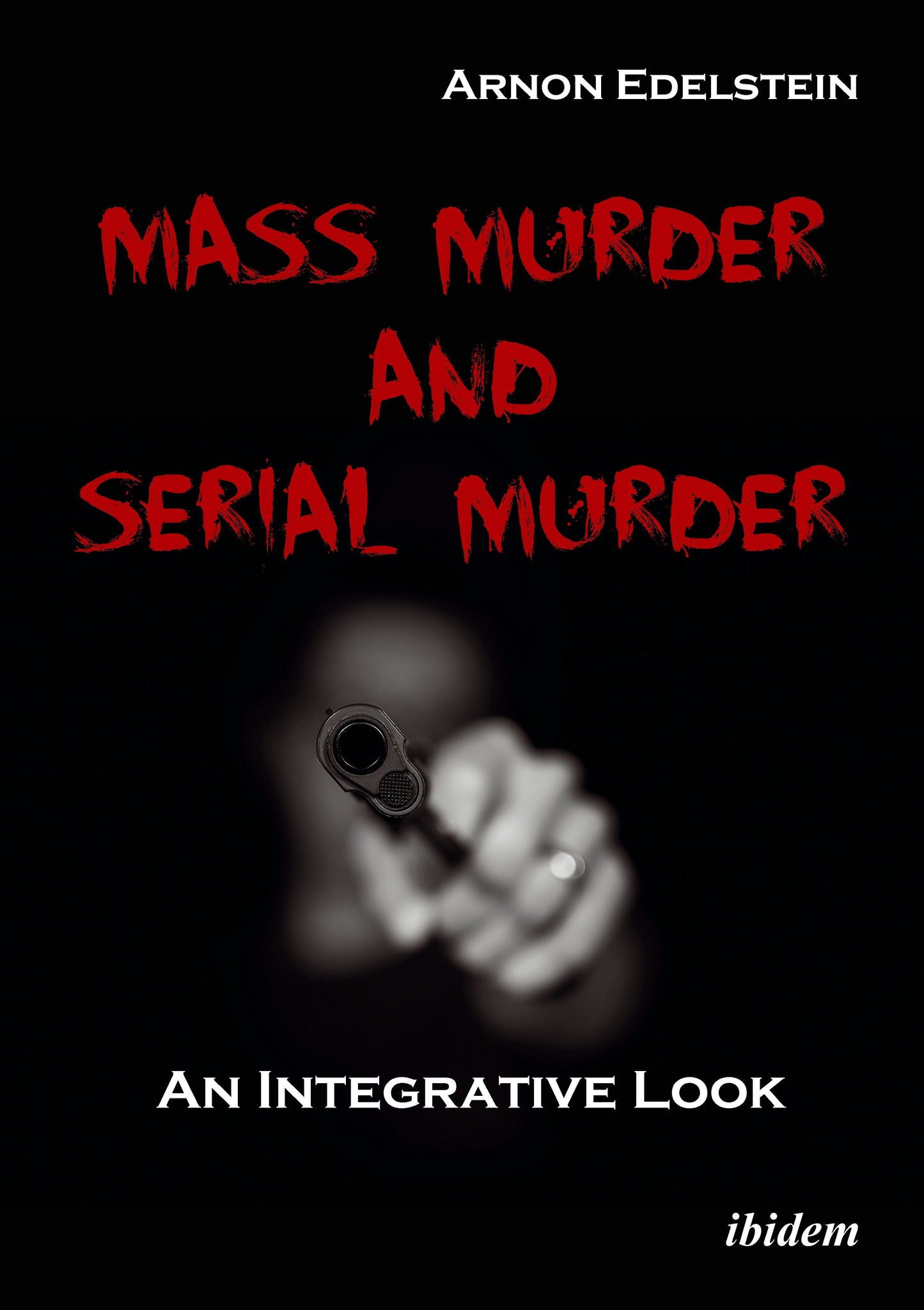Book cover image for Mass Murder and Serial Murder ISBN: 9783838212241