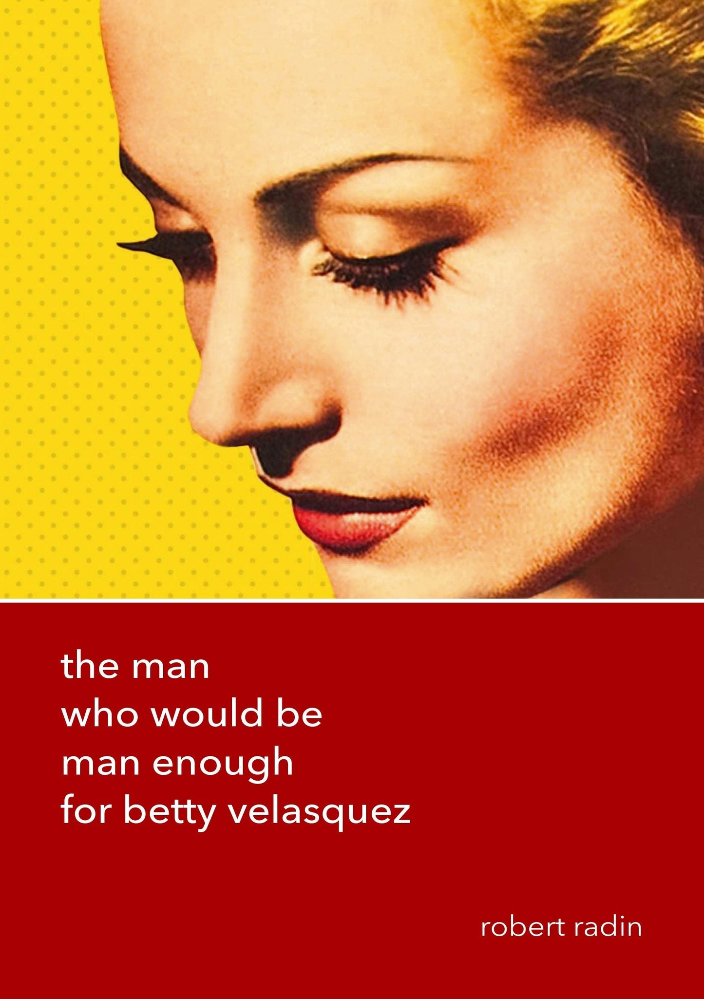 Book cover image for The Man Who Would Be Man Enough for Betty Velasquez ISBN: 9783838213804