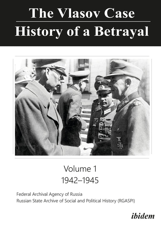 The Vlasov Case: History of a Betrayal