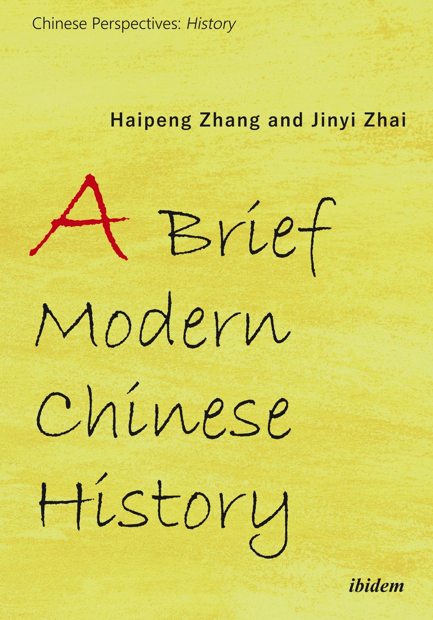 Book cover image for A Brief Modern Chinese History ISBN: 9783838214412