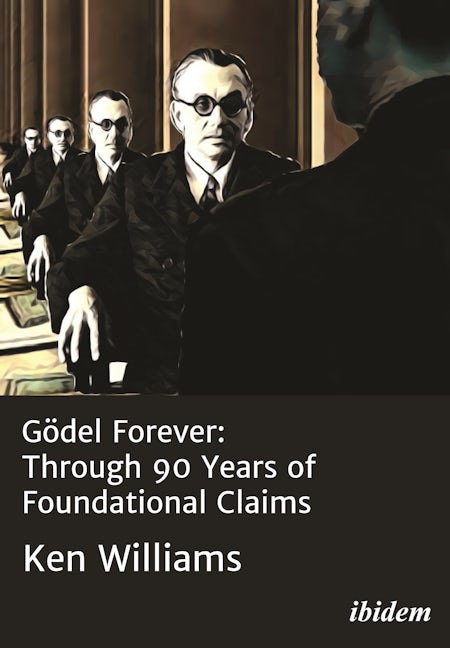 Book cover image for Gödel Forever ISBN: 9783838217864