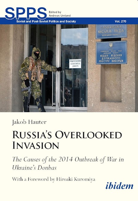 Russia's Overlooked Invasion