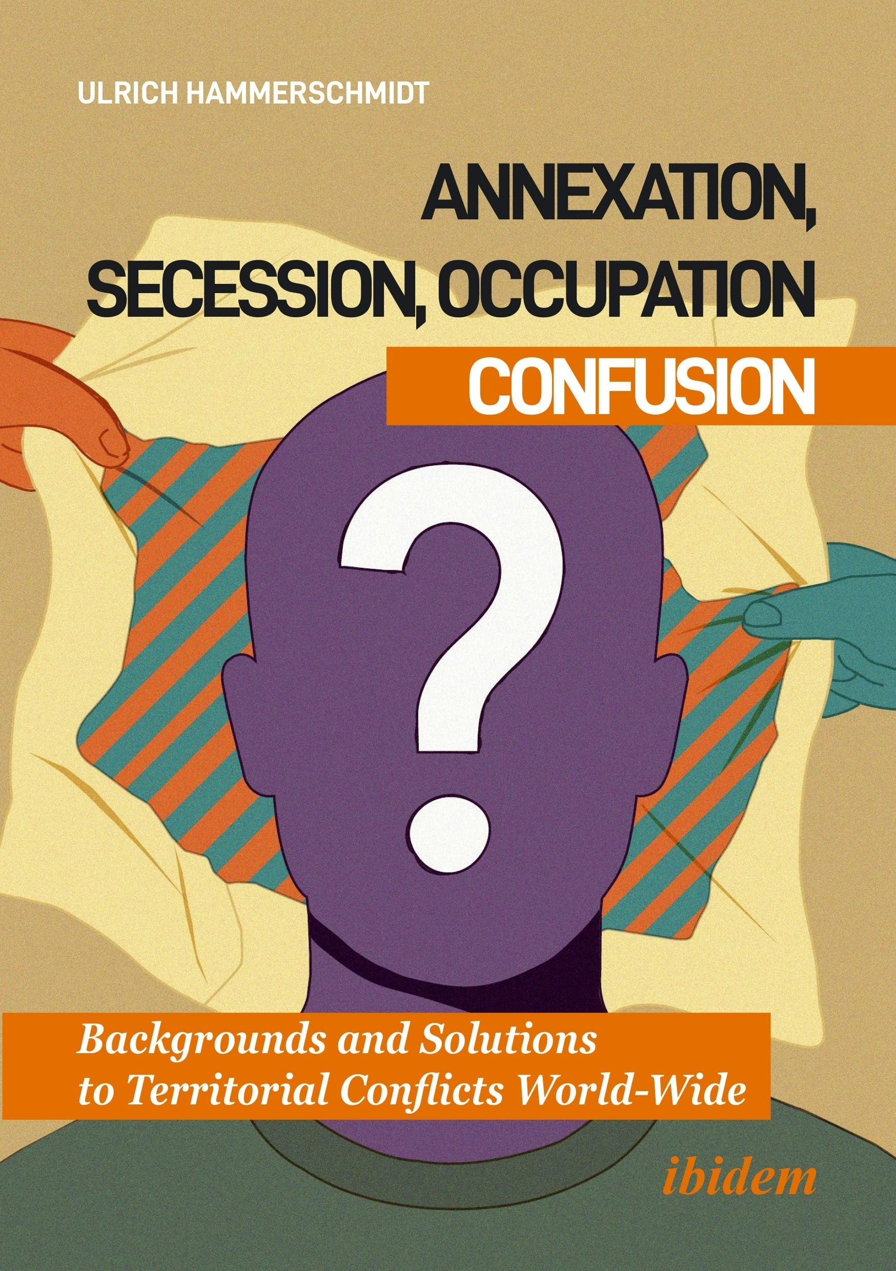 Book cover image for Annexation, Secession, Occupation—Confusion ISBN: 9783838221809