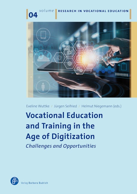 Book cover image for Vocational Education and Training in the Age of Digitization ISBN: 9783847424321