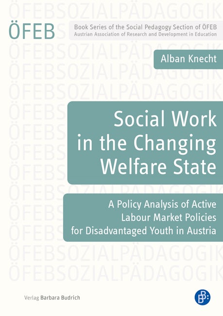 Book cover image for Social Work in the Changing Welfare State ISBN: 9783847430537