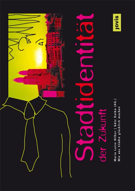 Book cover image for Stadtidentität der Zukunft ISBN: 9783868591453