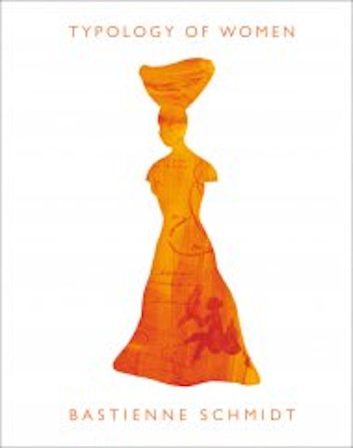 Book cover image for Bastienne Schmidt: Typology of Women ISBN: 9783868593884