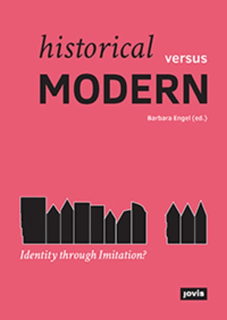 Book cover image for Historical Versus Modern: Identity Through Imitation? ISBN: 9783868594980