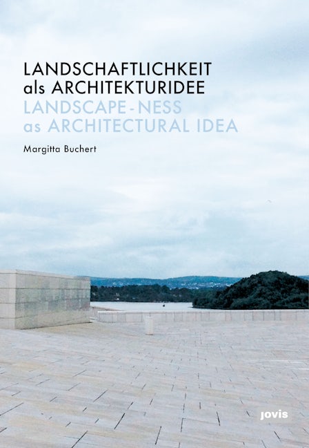 Book cover image for Landschaftlichkeit als Architekturidee ISBN: 9783868596953