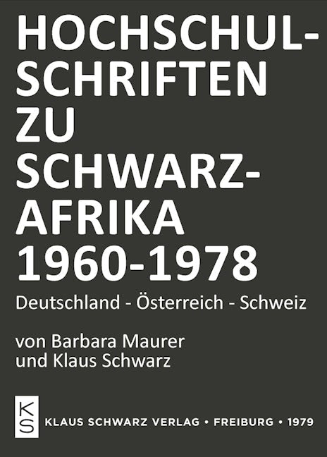 Book cover image for Hochschulschriften zu Schwarzafrika 1960-1978 ISBN: 9783879970674