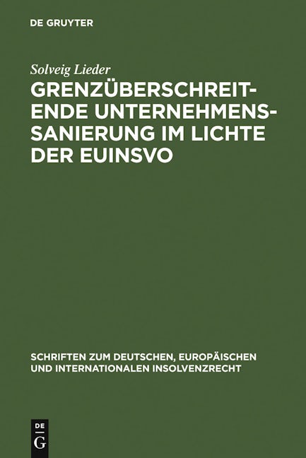 Book cover image for Grenzüberschreitende Unternehmenssanierung im Lichte der EuInsVO ISBN: 9783899494297