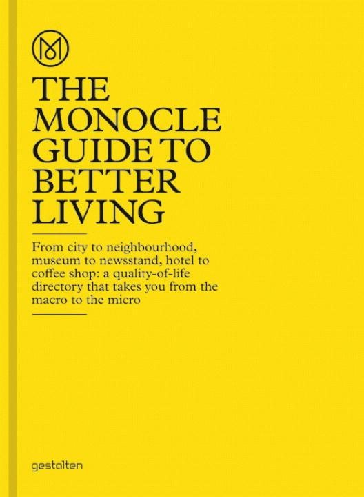 Book cover image for The Monocle Guide to Better Living ISBN: 9783899554908
