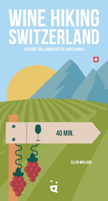 Book cover image for Wine Hiking Switzerland ISBN: 9783907293867