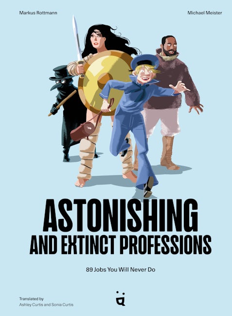 Book cover image for Astonishing and Extinct Professions ISBN: 9783907293935