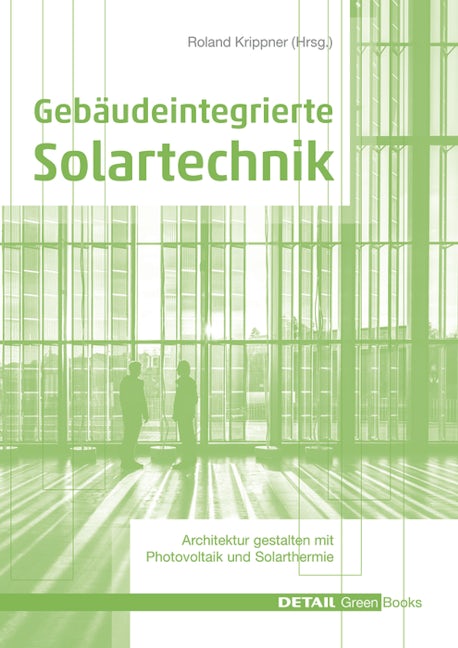 Book cover image for Gebäudeintegrierte Solartechnik ISBN: 9783955533250