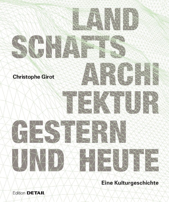 Book cover image for Landschaftsarchitektur gestern und heute ISBN: 9783955533311