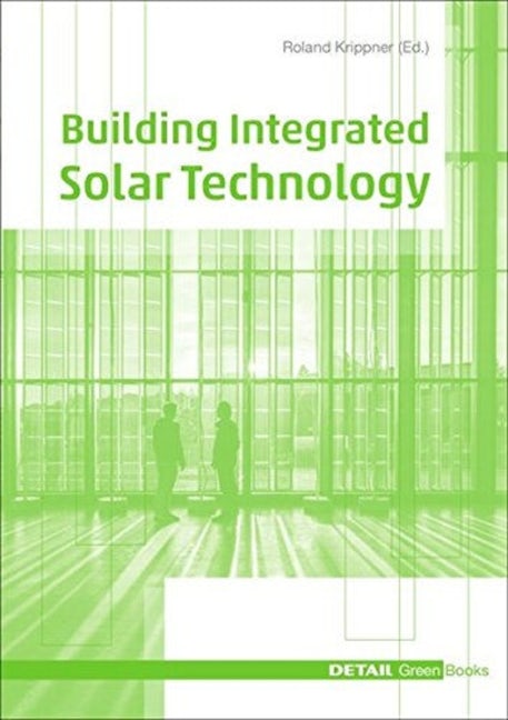 Book cover image for Building Integrated Solar Technology ISBN: 9783955533625