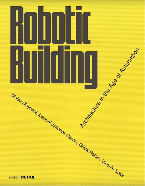 Book cover image for Robotic Building ISBN: 9783955534240