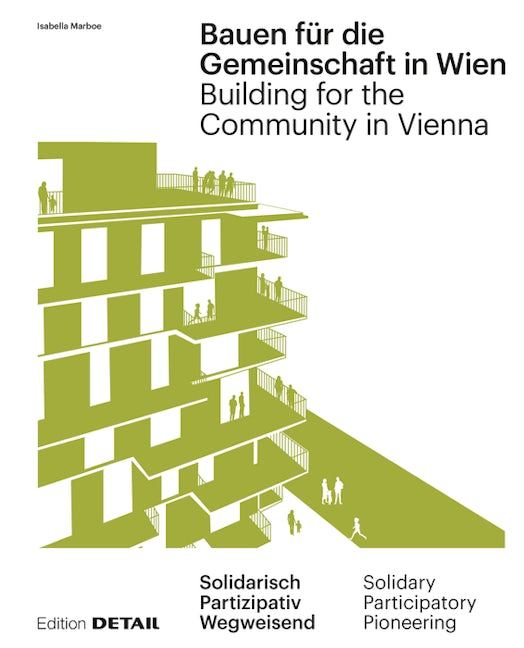 Book cover image for Bauen für die Gemeinschaft in Wien / Building for the Community in Vienna ISBN: 9783955535292