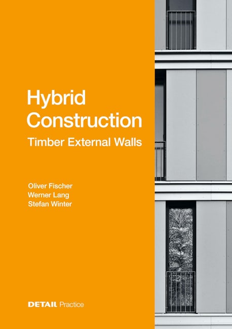 Book cover image for Hybrid Structures – External Timber Walls ISBN: 9783955535759