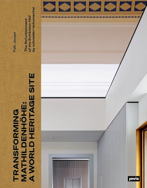 Transforming Mathildenhöhe: A World Heritage Site Site