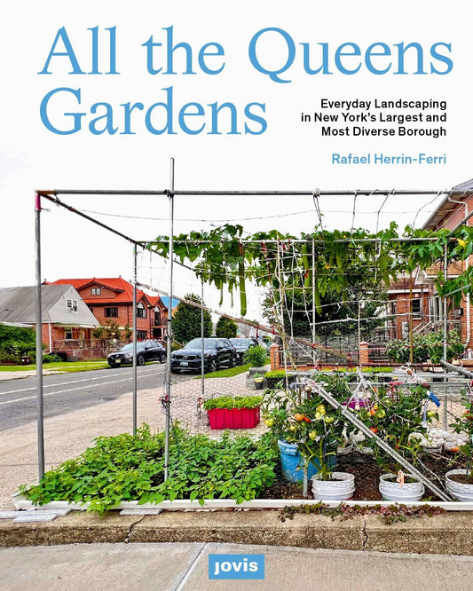 All the Queens Gardens