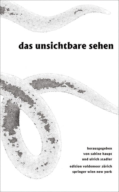 Book cover image for Das Unsichtbare sehen ISBN: 9783990430934