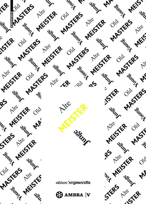Book cover image for Alte Meister - Junge Meister ISBN: 9783990436486