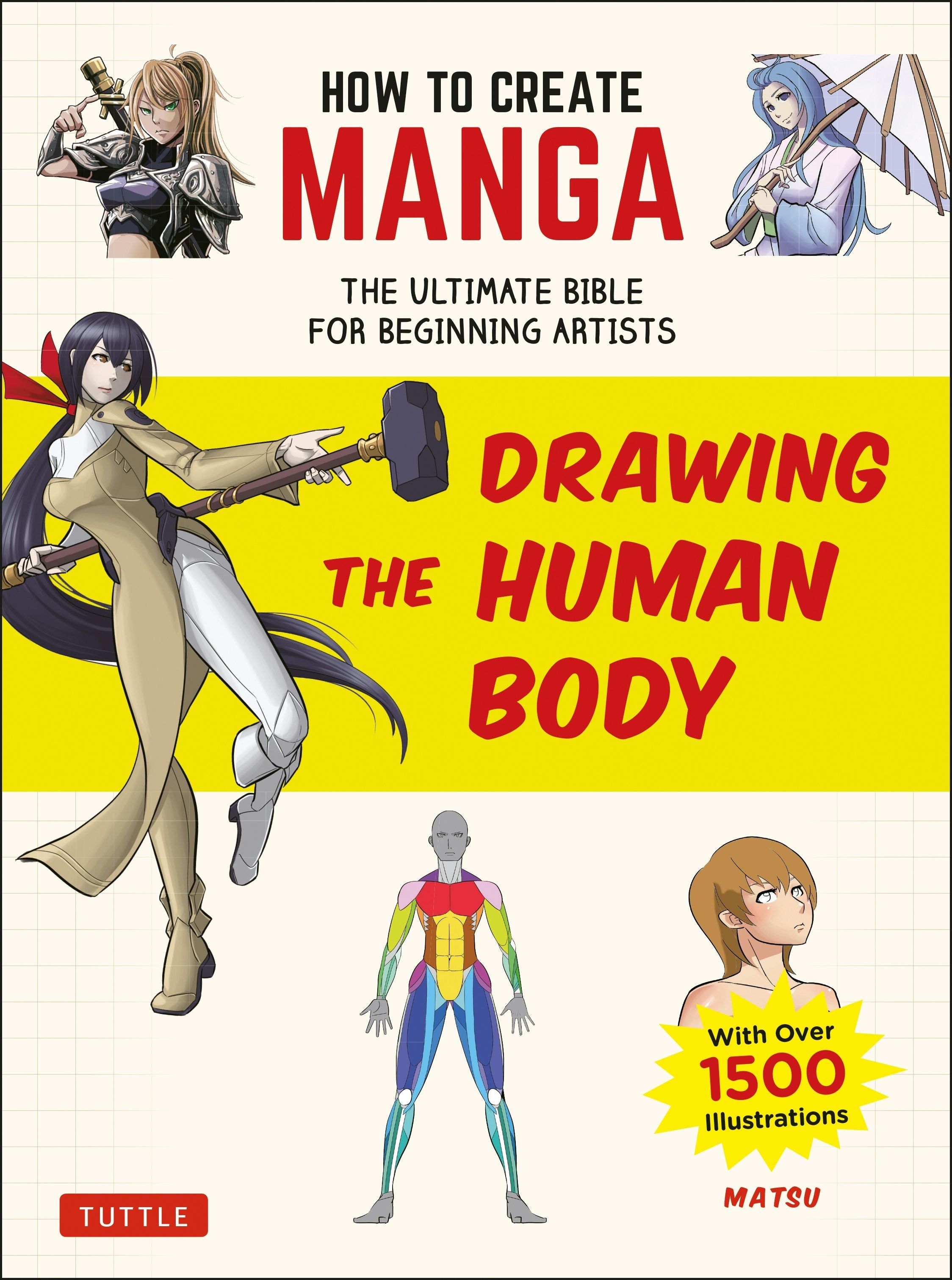 Book cover image for How to Create Manga: Drawing the Human Body ISBN: 9784805315613