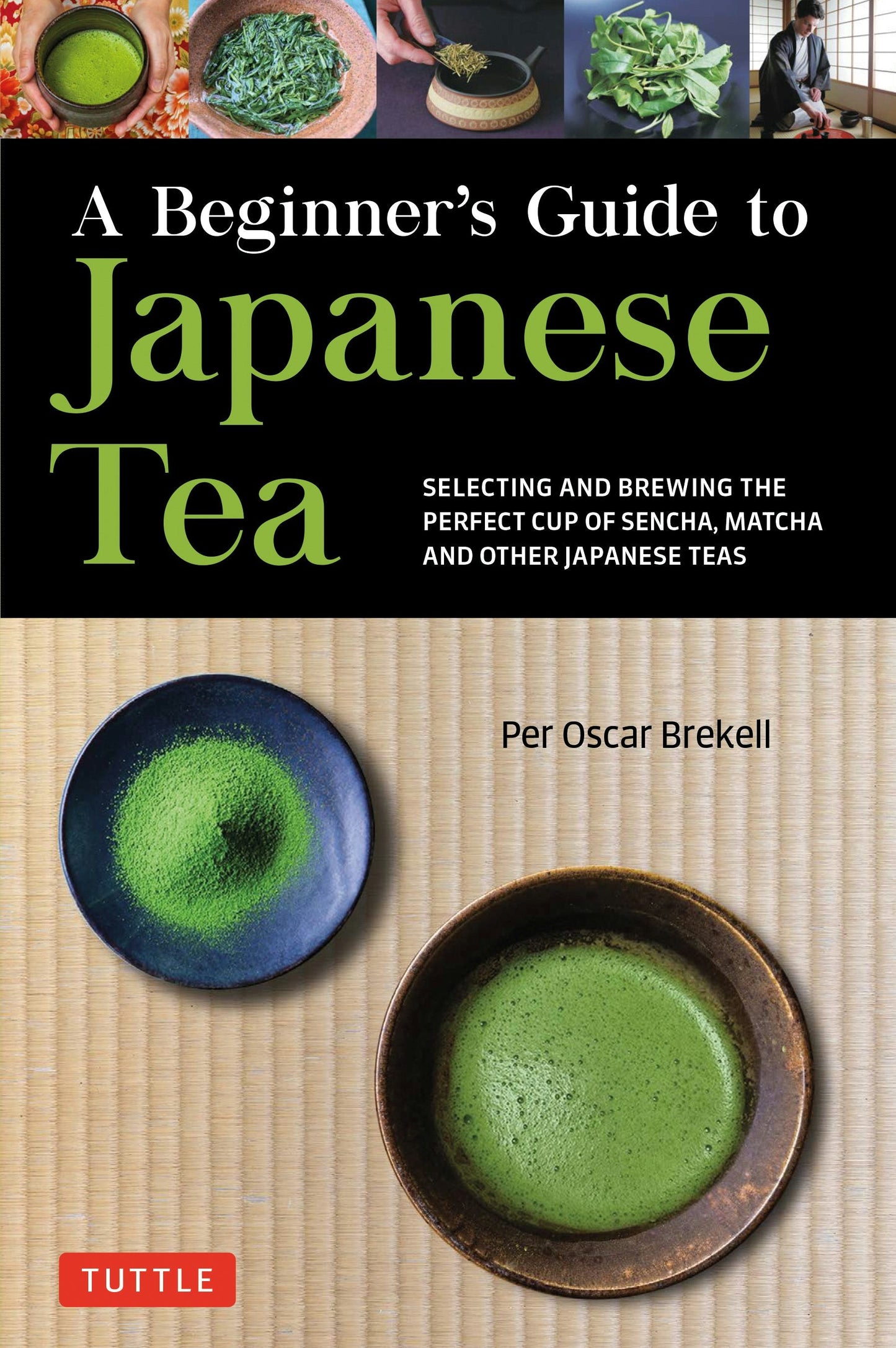 Book cover image for A Beginner's Guide to Japanese Tea ISBN: 9784805316382