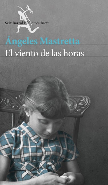 Book cover image for El viento de las horas (Novela) / Wind of the Hours (A Novel) ISBN: 9786070731754