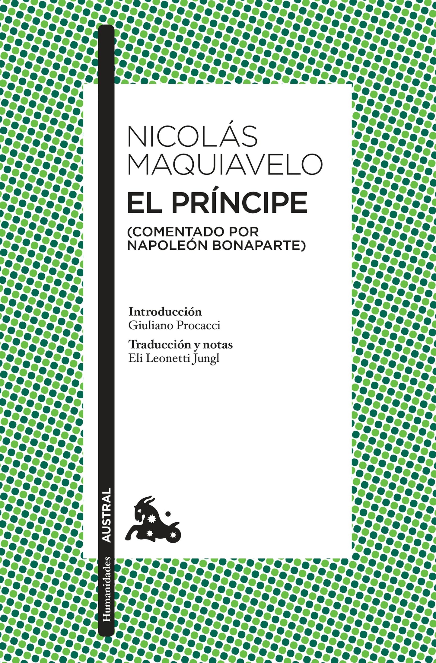 Book cover image for El príncipe (Comentado por Napoleón Bonaparte) / The Prince (Commented by Napoleon Bonaparte) ISBN: 9786070735127