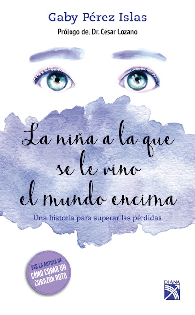 Book cover image for La niña a la que se le vino el mundo encima / The Girl whose World Came Crashing Down ISBN: 9786070737640