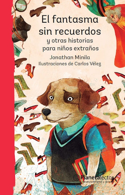 El fantasma sin recuerdos y otras historias para niños extraños / The Ghost Without Memories and Other Stories for Peculiar Children