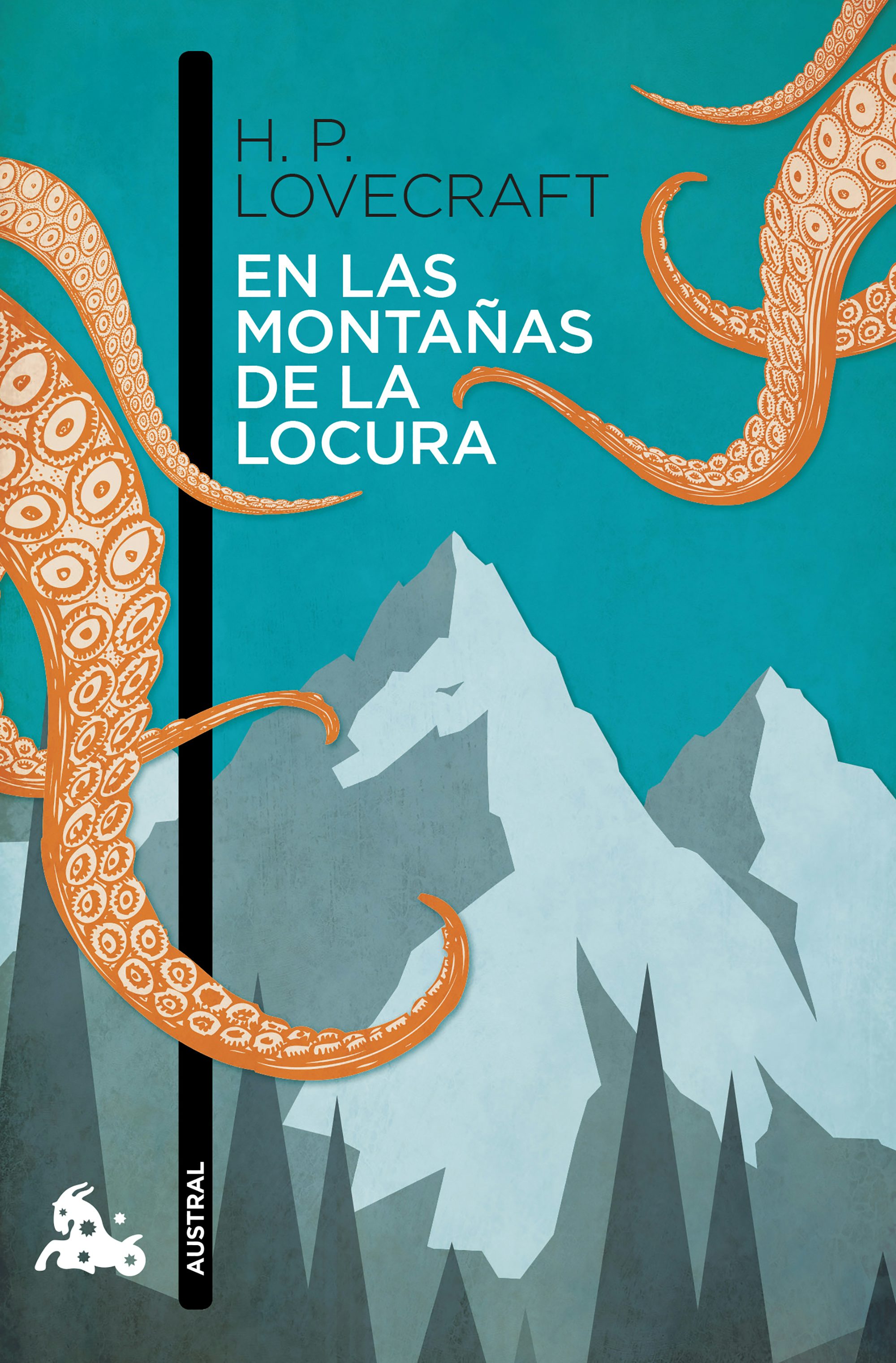 Book cover image for En las montañas de la locura: Novela de terror cósmico / At the Mountains of Madness: A Cosmic Horror Novel ISBN: 9786070741340