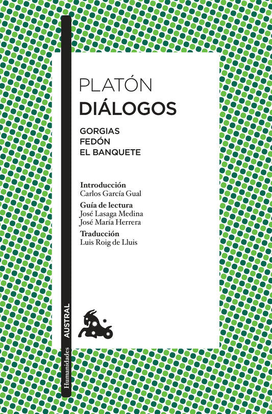 Diálogos: Gorgias, Fedón, El Banquete / The Collected Dialogues of Plato: Gorgias, Phaedo, Symposium