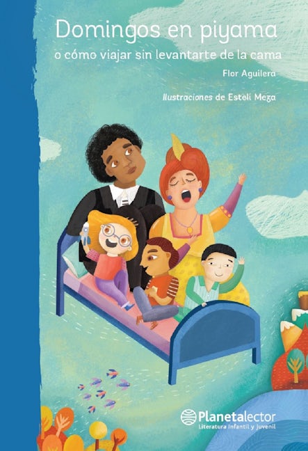 Book cover image for Domingos en piyama: O cómo viajar sin levantarte de la cama / Sundays in Pyjamas ISBN: 9786070745478