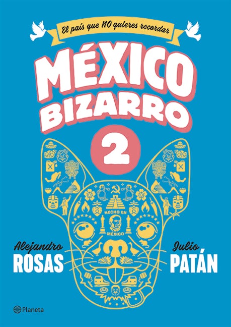 México bizarro 2 / Bizarre Mexico 2