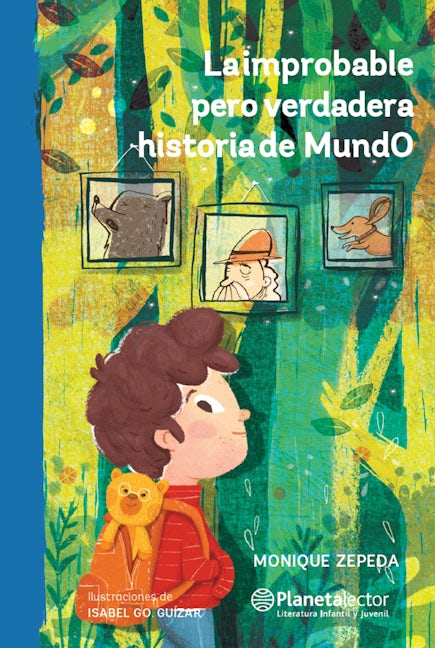 Book cover image for La improbable pero verdadera historia de MundO / The Improbable but True History of MundO ISBN: 9786070755248