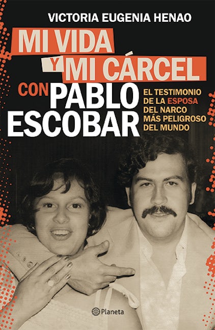 Book cover image for Mi vida y mi carcel con Pablo Escobar / My Life and My Prison with Pablo Escobar ISBN: 9786070755941