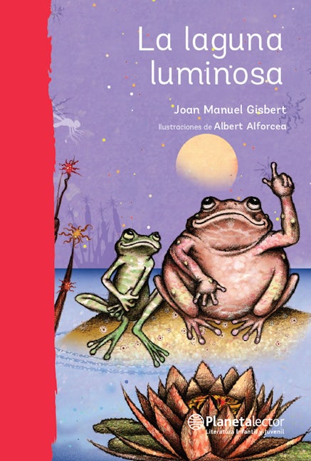 Book cover image for La laguna luminosa / The Luminous Lagoon ISBN: 9786070756443