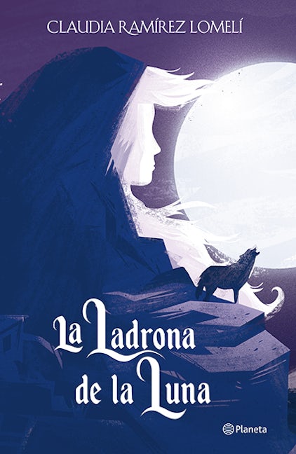 Book cover image for La ladrona de la luna / The Thief of the Moon ISBN: 9786070761188