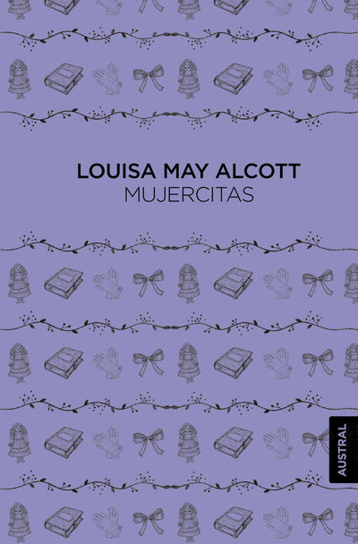 Cover image for Mujercitas (Novela) / Little Women (A Novel), isbn: 9786070763410